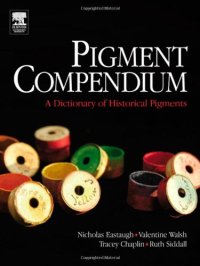 cover of the book The pigment compendium: a dictionary of historical pigments