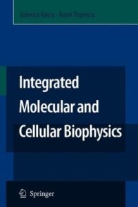 cover of the book Integrated molecular and cellular biophysics