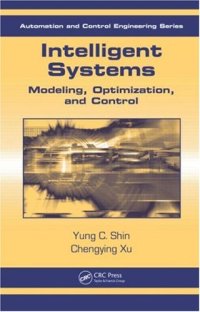 cover of the book Intelligent systems: modeling, optimization, and control