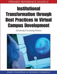 cover of the book Institutional transformation through best practices in virtual campus development: advancing E-learning policies