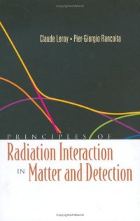 cover of the book Principles of radiation interaction in matter and detection