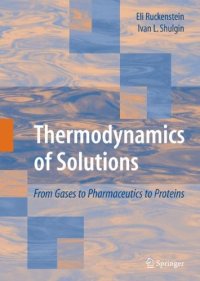 cover of the book Thermodynamics of solutions: from gases to pharmaceutics to proteins