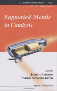 cover of the book Supported metals in catalysis