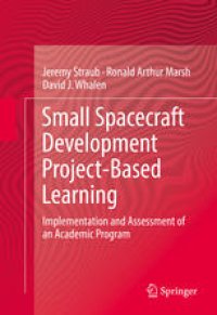 cover of the book Small Spacecraft Development Project-Based Learning: Implementation and Assessment of an Academic Program