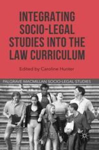 cover of the book Integrating Socio-Legal Studies into the Law Curriculum