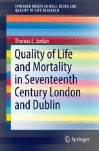 cover of the book Quality of Life and Mortality in Seventeenth Century London and Dublin