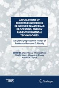 cover of the book Applications of Process Engineering Principles in Materials Processing, Energy and Environmental Technologies: An EPD Symposium in Honor of Professor Ramana G. Reddy