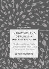 cover of the book Infinitives and Gerunds in Recent English : Studies on Non-Finite Complements with Data from Large Corpora 