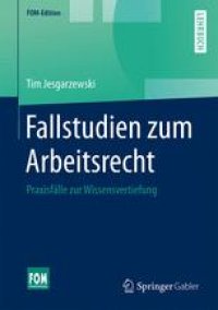 cover of the book Fallstudien zum Arbeitsrecht: Praxisfälle zur Wissensvertiefung