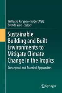 cover of the book Sustainable Building and Built Environments to Mitigate Climate Change in the Tropics: Conceptual and Practical Approaches