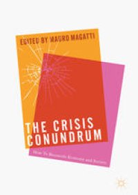 cover of the book The Crisis Conundrum: How To Reconcile Economy And Society