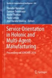 cover of the book Service Orientation in Holonic and Multi-Agent Manufacturing : Proceedings of SOHOMA 2016