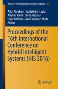 cover of the book Proceedings of the 16th International Conference on Hybrid Intelligent Systems (HIS 2016)