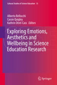 cover of the book Exploring Emotions, Aesthetics and Wellbeing in Science Education Research