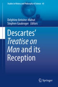 cover of the book Descartes’ Treatise on Man and its Reception