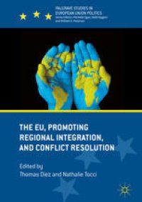 cover of the book The EU, Promoting Regional Integration, and Conflict Resolution