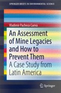 cover of the book An Assessment of Mine Legacies and How to Prevent Them: A Case Study from Latin America