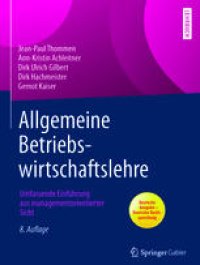 cover of the book Allgemeine Betriebswirtschaftslehre: Umfassende Einführung aus managementorientierter Sicht