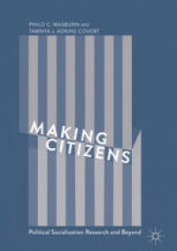 cover of the book Making Citizens: Political Socialization Research and Beyond