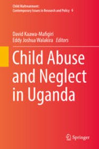 cover of the book Child Abuse and Neglect in Uganda