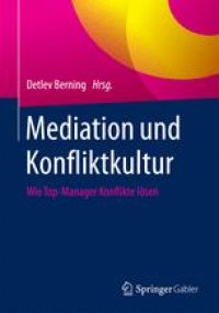 cover of the book Mediation und Konfliktkultur: Wie Top-Manager Konflikte lösen