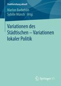 cover of the book Variationen des Städtischen – Variationen lokaler Politik