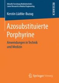 cover of the book Azosubstituierte Porphyrine: Anwendungen in Technik und Medizin