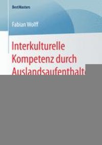 cover of the book Interkulturelle Kompetenz durch Auslandsaufenthalte: Längsschnittanalyse der Wirkung dreimonatiger Auslandserfahrungen