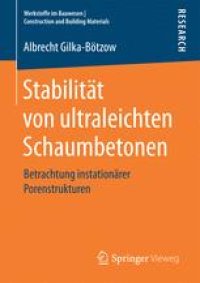 cover of the book Stabilität von ultraleichten Schaumbetonen: Betrachtung instationärer Porenstrukturen