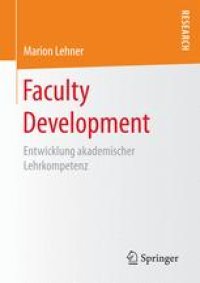 cover of the book Faculty Development: Entwicklung akademischer Lehrkompetenz