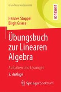 cover of the book Übungsbuch zur Linearen Algebra: Aufgaben und Lösungen