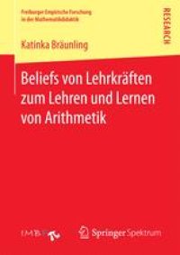 cover of the book Beliefs von Lehrkräften zum Lehren und Lernen von Arithmetik