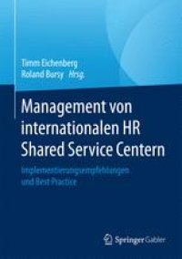 cover of the book Management von internationalen HR Shared Service Centern: Implementierungsempfehlungen und Best Practice