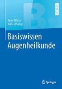 cover of the book Basiswissen Augenheilkunde