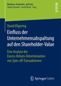 cover of the book Einfluss der Unternehmensabspaltung auf den Shareholder-Value: Eine Analyse der Excess-Return-Determinanten von Spin-off-Transaktionen