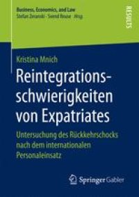 cover of the book Reintegrationsschwierigkeiten von Expatriates : Untersuchung des Rückkehrschocks nach dem internationalen Personaleinsatz