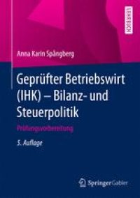 cover of the book Geprüfter Betriebswirt (IHK) – Bilanz- und Steuerpolitik: Prüfungsvorbereitung