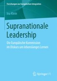 cover of the book Supranationale Leadership: Die Europäische Kommission im Diskurs um lebenslanges Lernen