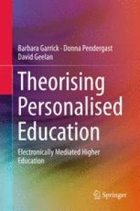 cover of the book Theorising Personalised Education: Electronically Mediated Higher Education