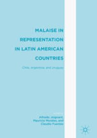 cover of the book Malaise in Representation in Latin American Countries: Chile, Argentina, and Uruguay