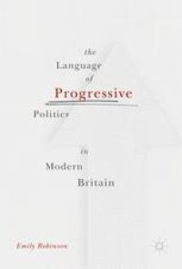 cover of the book The Language of Progressive Politics in Modern Britain