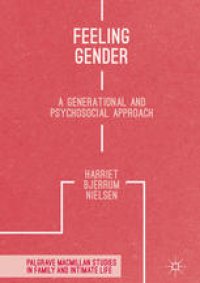 cover of the book Feeling Gender: A Generational and Psychosocial Approach