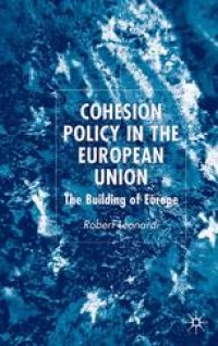 cover of the book Cohesion Policy in the European Union: The Building of Europe