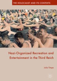 cover of the book Nazi-Organized Recreation and Entertainment in the Third Reich