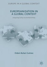 cover of the book Europeanization in a Global Context : Integrating Turkey into the World Polity