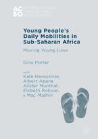 cover of the book Young People’s Daily Mobilities in Sub-Saharan Africa: Moving Young Lives