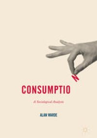 cover of the book Consumption: A Sociological Analysis