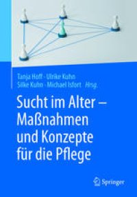 cover of the book Sucht im Alter – Maßnahmen und Konzepte für die Pflege 