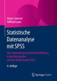 cover of the book Statistische Datenanalyse mit SPSS: Eine anwendungsorientierte Einführung in das Basissystem und das Modul Exakte Tests