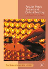 cover of the book Popular Music Scenes and Cultural Memory